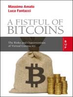A Fistful of Bitcoins: The Risks and Opportunities of Virtual Currencies