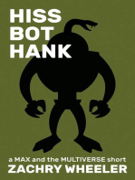 Hiss Bot Hank