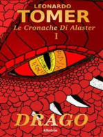 Le Cronache di Alaster Vol.1: Drago