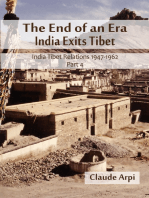 The End of an Era: India Exists Tibet  (India Tibet Relations 1947-1962) Part 4