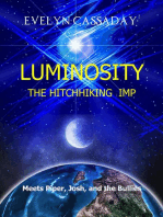 Luminosity, the Hitchhiking Imp: Meets Piper, Josh, and the Bullies, #1