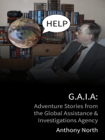 G.A.I.A: Adventure Stories from the Global Assistance & Investigations Agency