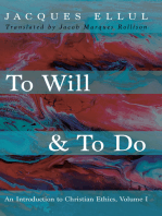 To Will & To Do, Volume One: An Introduction to Christian Ethics
