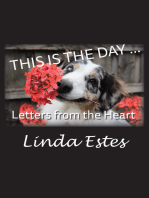 This Is the Day …: Letters from the Heart