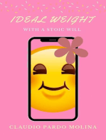 Ideal Weight with a Stoic Will