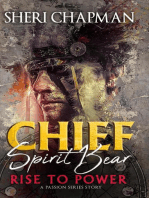 Chief Spirit Bear: Passion of the Heart, #2.5