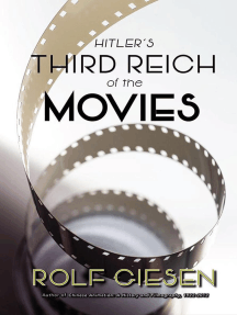 Hitler's Third Reich of the Movies by Rolf Giesen - Ebook | Scribd