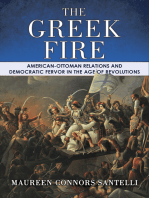 The Greek Fire: American-Ottoman Relations and Democratic Fervor in the Age of Revolutions