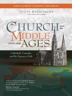 The Church and the Middle Ages (1000–1378): Cathedrals, Crusades, and the Papacy in Exile