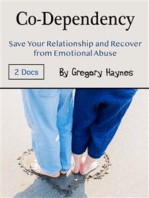 Co-Dependency: Save Your Relationship and Recover from Emotional Abuse