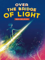 Over the Bridge of Light