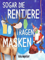 Sogar die Rentiere tragen Masken