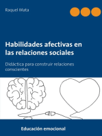 Habilidades afectivas en las relaciones sociales: Didáctica para construir relaciones conscientes