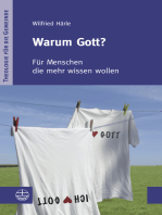 Warum Gott?: Für Menschen die mehr wissen wollen