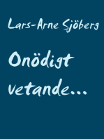 Onödigt vetande...: ...eller bara trams?