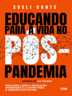 Educando para a vida no pós-pandemia: Descubra como a educação inovadora é a chave para a criação dos filhos