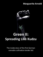 Green II: Spreading Like Kudzu