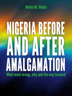 Nigeria before and after amalgamation: What went wrong, why and the way forward