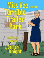 Miss Vee and the terrible trailer park: Miss Vee Mysteries, #2