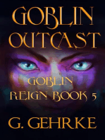 Goblin Outcast: Goblin Reign, #5