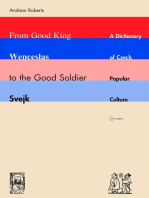 From Good King Wenceslas to the Good Soldier Švejk