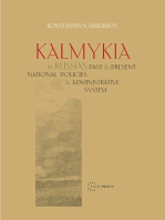 Kalmykia in Russia's Past and Present National Policies and Administrative System