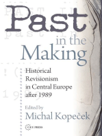 Past in the Making: Historical Revisionism in Central Europe After 1989