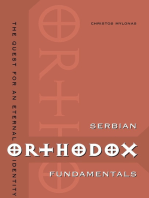 Serbian Orthodox Fundamentals: The Quest for an Eternal Identity