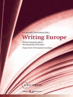 Writing Europe: What is European about the Literatures of Europe? Essays from 33 European Countries