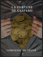 La fortune de Gaspard