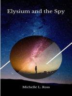 Elysium and the Spy: Elysium, #2