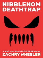 Nibblenom Deathtrap: Max and the Multiverse, #5