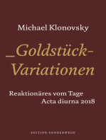 Goldstück-Variationen: Reaktionäres vom Tage. Acta Diurna 2018