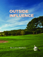 Outside Influence