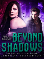 Beyond Shadows