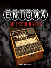 Read Enigma And The Code Breakers Online By Liam Mccann Books