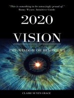 2020 Vision- The Wisdom of Hindsight