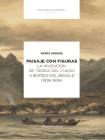 Paisaje con figuras: La invención de Tierra del Fuego a bordo del Beagle (1826-1836)