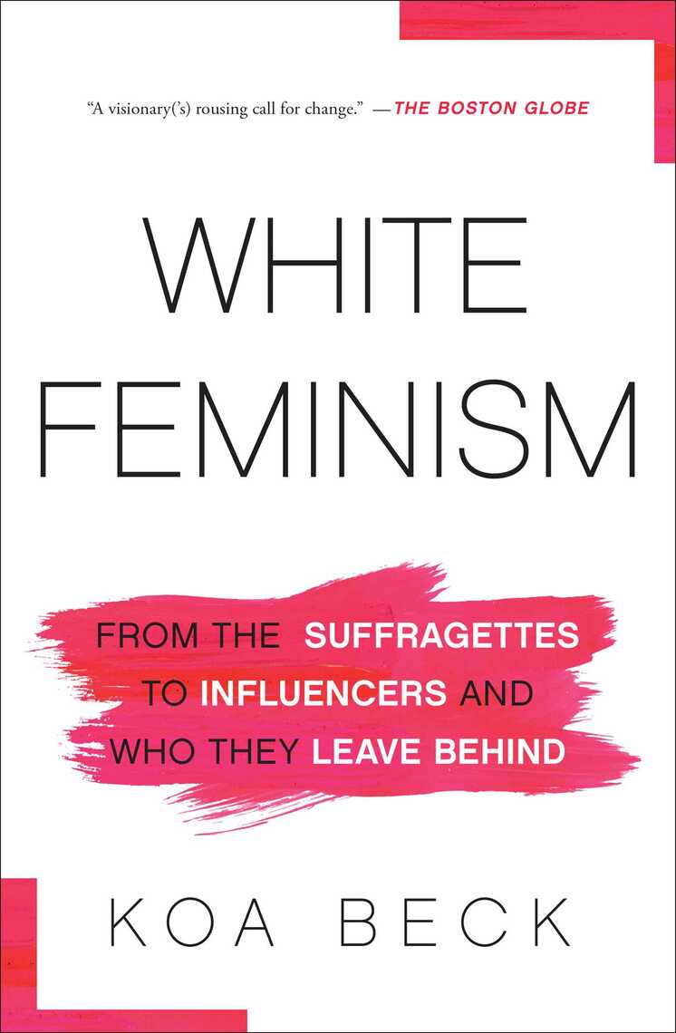White Feminism by Koa Beck photo photo