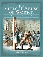 The Violent Abuse of Women: In 17th and 18th Century Britain