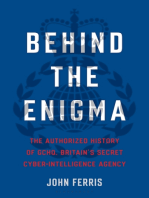 Behind the Enigma: The Authorized History of GCHQ, Britain’s Secret Cyber-Intelligence Agency