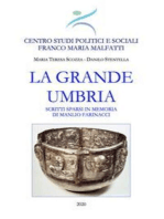 La grande Umbria: Scritti sparsi in memoria di Manlio Farinacci