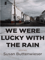 We Were Lucky with the Rain (stories)