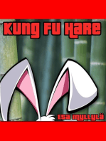 Kung Fu Hare (English Edition): Kung Fu Hare, #1