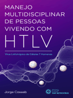 Manejo multidisciplinar de pessoas vivendo com HTLV: Vírus Linfotrópico de Células T Humanas