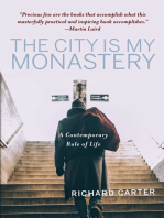 The City is My Monastery: A Contemporary Rule of Life