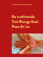 Die traditionelle Thai-Massage Nuad Phaen Bo´ran: Lockern Sie Blockaden im Köper und lassen die Energie fließen