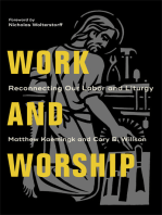 Work and Worship: Reconnecting Our Labor and Liturgy