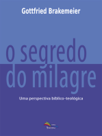 O Segredo do Milagre: Uma perspectiva bíblico-teológica