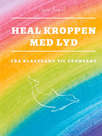 Heal Kroppen med Lyd